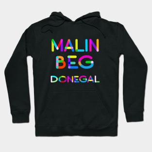 Colorful Malin Beg at Silver Strand Donegal Ireland Hoodie